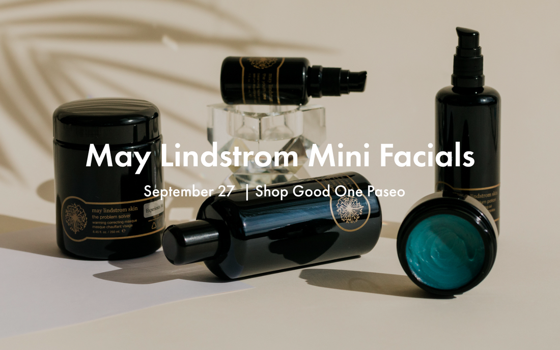 09.27 | May Lindstrom Mini Facials
