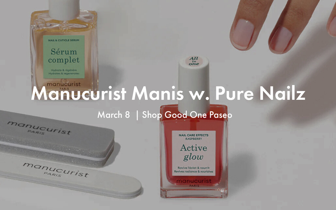 3.8 | Mini Manis with Manucurist + Pure NailZ